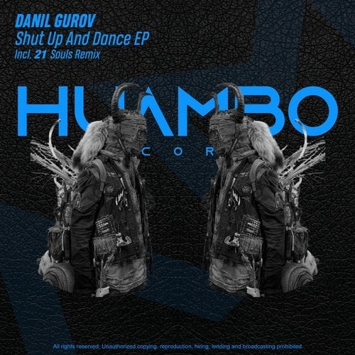 Danil Gurov - Shut Up And Dance EP [HUAM448]